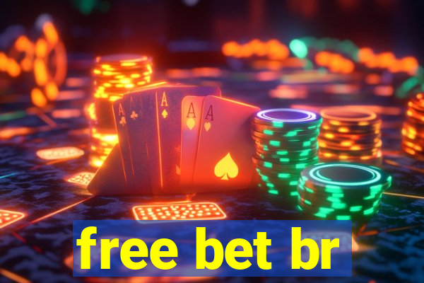 free bet br